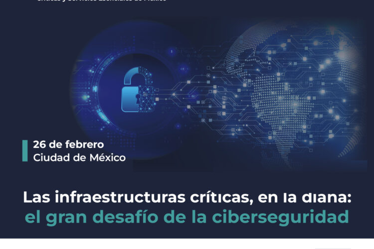 CIBER2C MX. II Congreso de Ciberseguridad en Infraestructuras Críticas y Servicios Esenciales de México