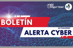 Boletín Alerta Cyber Red Seguridad